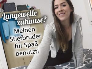 MaryHaze Porno Video: Langeweile zuhause? Meinen Stiefbruder zum fi**en benutzt!